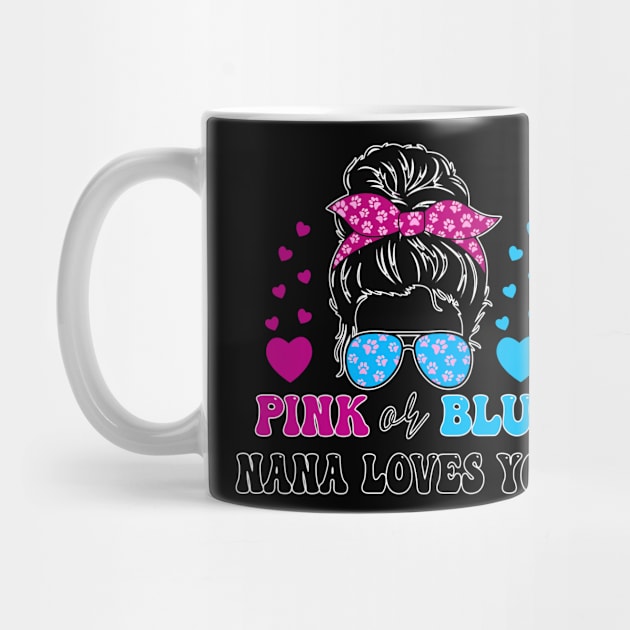 Pink or Blue Nana Loves You Proud Messy Bun Baby Reveal by New Hights